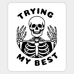 Trying My Best Sticker